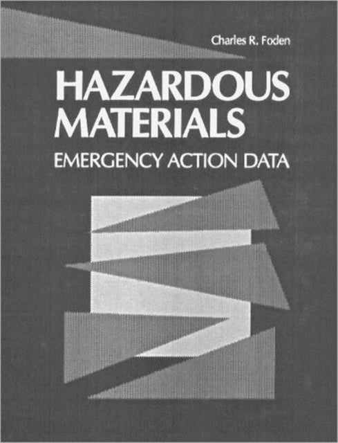 Hazardous Materials: Emergency Action Data