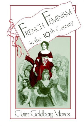 French Feminism in the 19th Century SUNY series