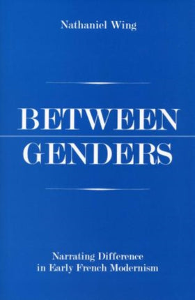 Between Genders Narrating Difference in Early