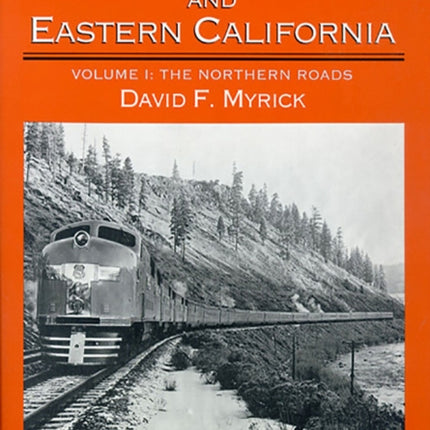 Railroads of Nevada and Eastern California Vol 1