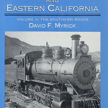 Railroads of Nevada and Eastern California Volume