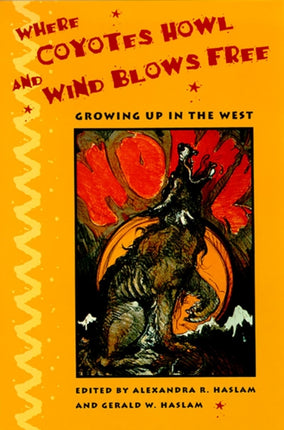 Where Coyotes Howl and Wind Blows Free  Growing
