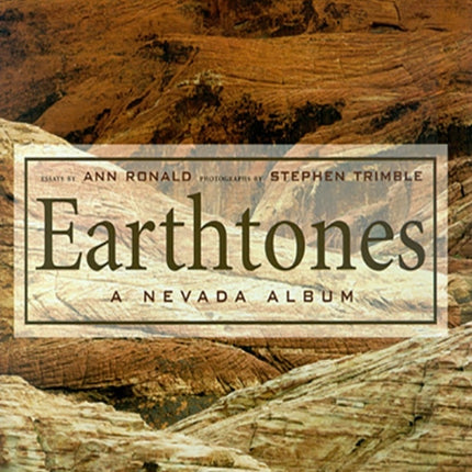 Earthtones  A Nevada Album
