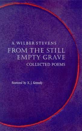 From the Still Empty Grave Collected Poems
