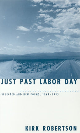 Just Past Labor Day  Selected and New Poems