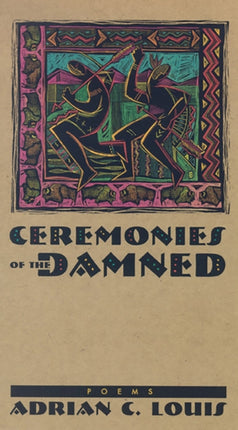 Ceremonies Of The Damned  Poems