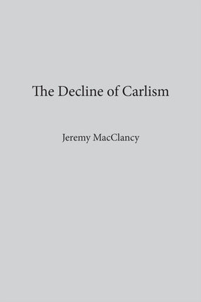 The Decline of Carlism