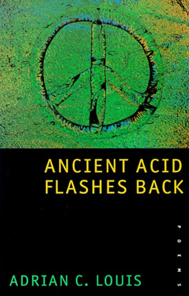 Ancient Acid Flashes Back Poems Western