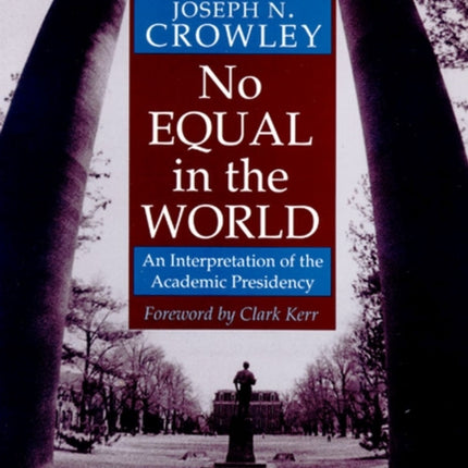 No Equal in the World  An Interpretation of the