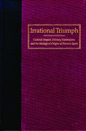 Irrational Triumph  Cultural Despair Military