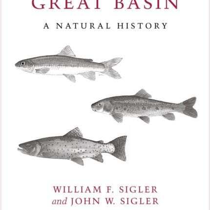 Fishes of the Great Basin  A Natural History