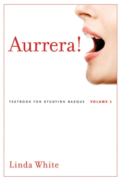 Aurrera v. 1  A Textbook for Studying Basque