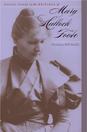 Social Class in the Writings of Mary Hallock