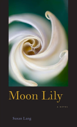 Moon Lily  A Novel