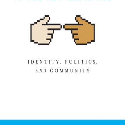 Diasporas in the New Media Age  Identity Politics and Community