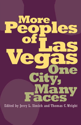 More Peoples of Las Vegas  One City Many Faces
