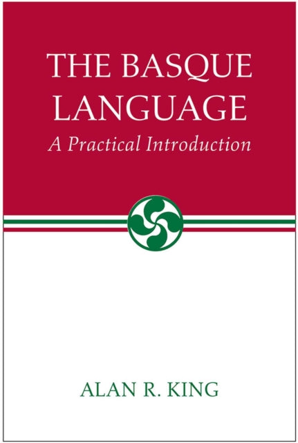 The Basque Language: A Practical Introduction