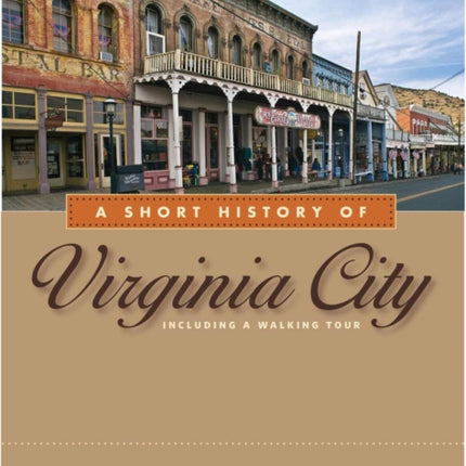 A Short History of Virginia City
