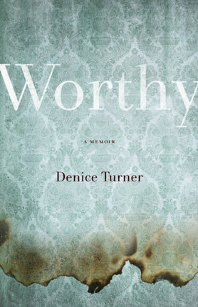 Worthy  A Memoir
