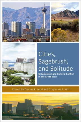 Cities Sagebrush and Solitude  Urbanization and