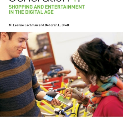 Generation Y: Shopping and Entertainment in the Digital Age