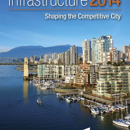 Infrastructure 2014: Shaping the Competitive City