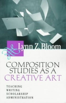 Composition Studies as a Creative Art Teaching