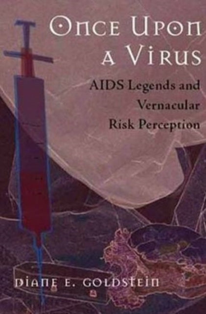 Once Upon a Virus AIDS Legends  Vernacular Risk