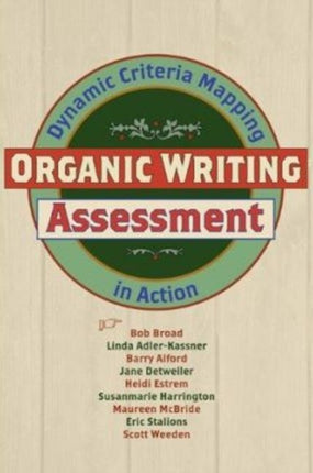 Organic Writing Assessment Dynamic Criteria