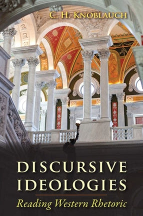 Discursive Ideologies Reading Western Rhetoric