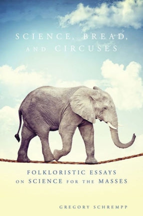 Science Bread and Circuses