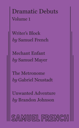 Dramatic Debuts Volume 1