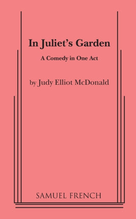 In Juliets Garden
