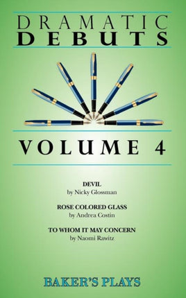 Dramatic Debuts Volume 4