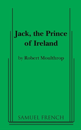 Jack the Prince of Ireland