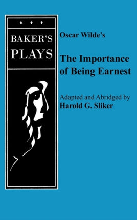 Importance of Being Earnest the OneAct