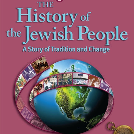 History of the Jewish People Vol. 2: The Birth of Zionism to Our Time