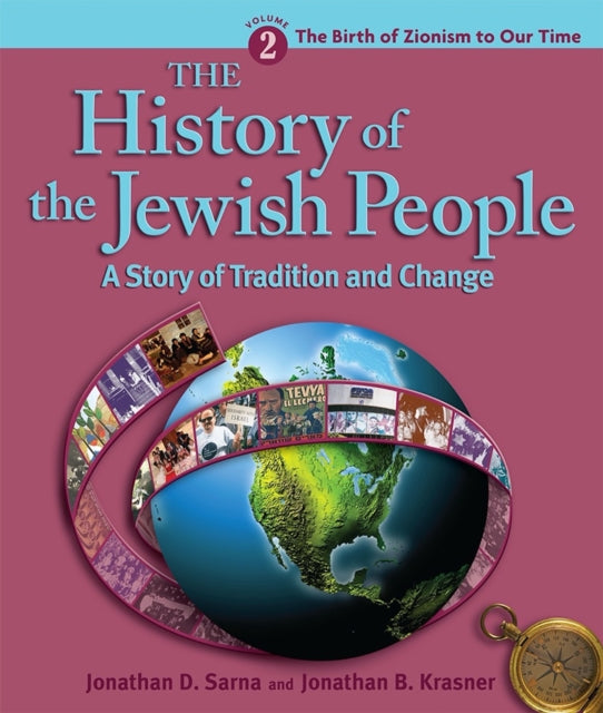 History of the Jewish People Vol. 2: The Birth of Zionism to Our Time