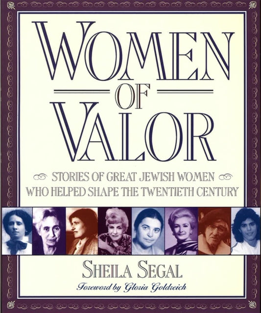 Women of Valor Stories of Great Jewish Women Who