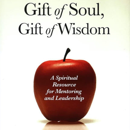 Gift of Soul Gift of Wisdom