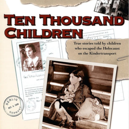 Ten Thousand Children True Stories Told by
