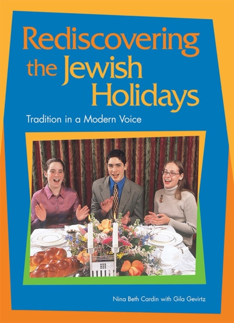 Rediscovering the Jewish Holidays