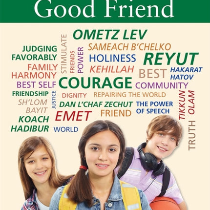Living Jewish Values 3 Be a Good Friend