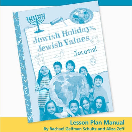 Jewish Holidays Jewish Values Lesson Plan Manual