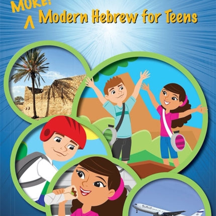 Let's Talk Now! More Modern Hebrew for Teens