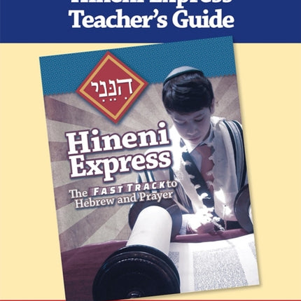 Hineni Express Teachers Guide