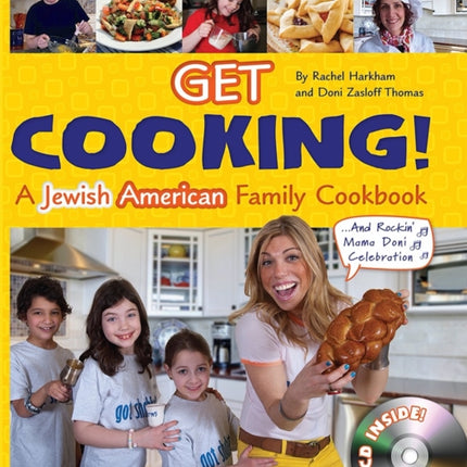 Get Cooking! A Jewish American Family Cookbook and Rockin' Mama Doni Celebration