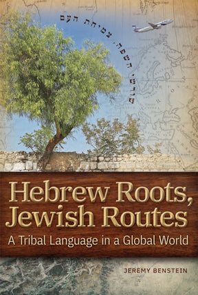 Hebrew Roots, Jewish Routes