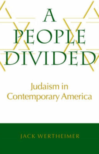 A People Divided  Judaism in Contemporary America