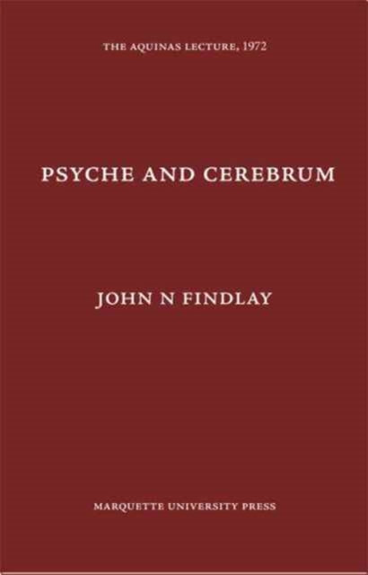 Psyche and Cerebrum Aquinas Lecture